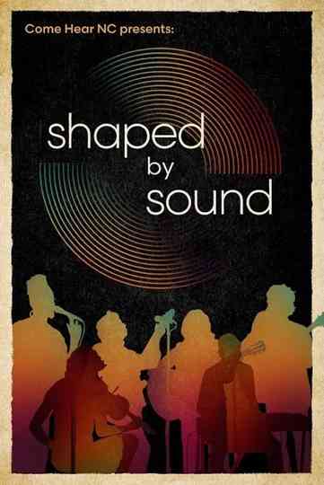 Shaped By Sound Poster