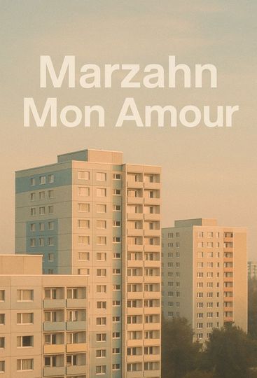 Marzahn, mon amour