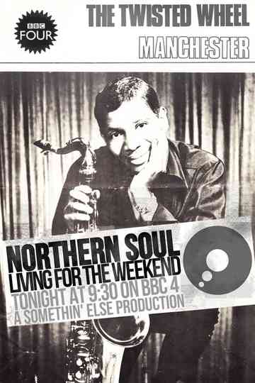 Northern Soul Living for the Weekend Poster