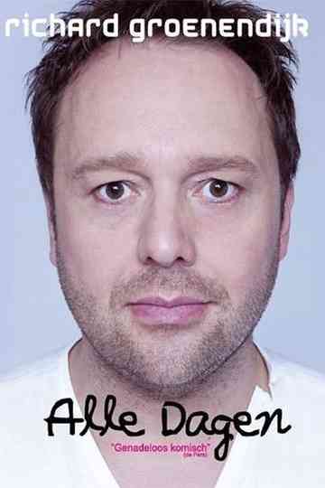 Richard Groenendijk: Alle dagen Poster