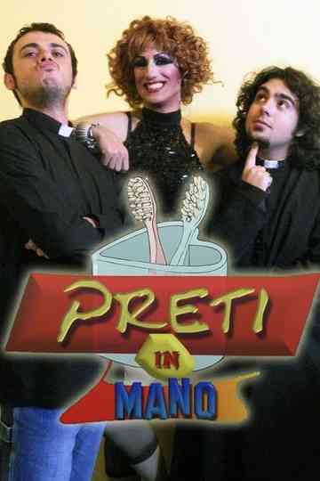 Preti In Mano Poster
