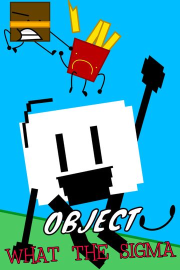 Object What The Sigma Season 1