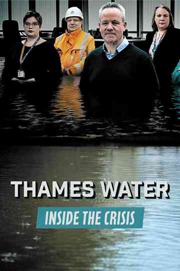 Thames Water: Inside the Crisis Poster