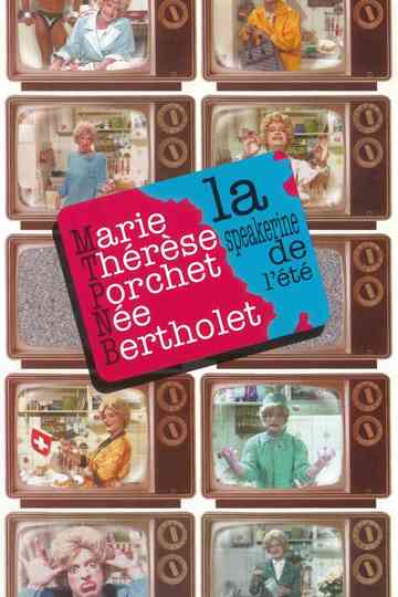 Marie-Thérèse Porchet, la speakerine de l'été Poster