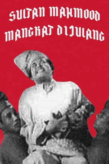 Sultan Mahmood Mangkat DiJulang Poster