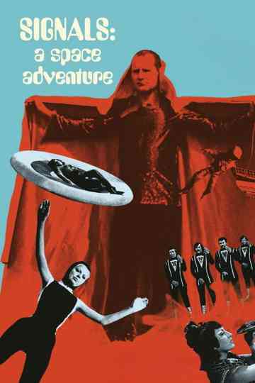 Signals: A Space Adventure Poster