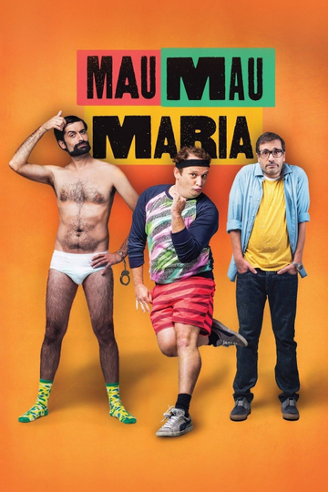 Mau Mau Maria Poster