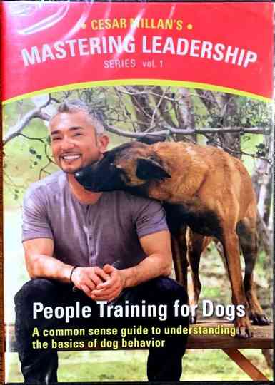 Mastering Leadership Series Vol 1 People Training for Dogs Poster