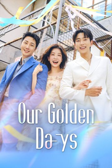 Our Golden Days