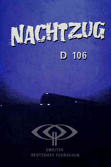Nachtzug D 106 Poster
