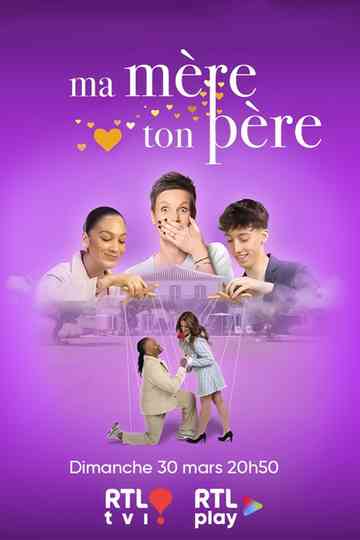Ma mère, ton père Poster