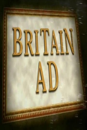 Britain AD: King Arthur's Britain
