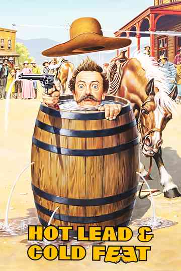 Hot Lead & Cold Feet Poster