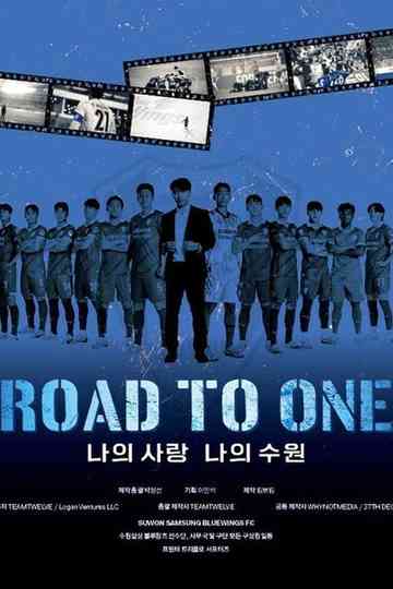 Road To One: 나의 사랑 나의 수원 Poster