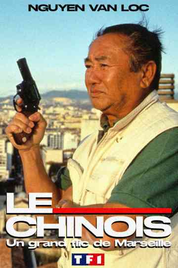 Le Chinois : Un grand flic de Marseille Poster