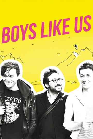 Boys Like Us Poster