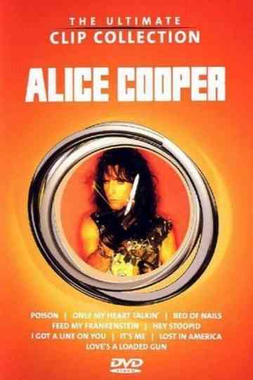 Alice Cooper - The Ultimate Clip Collection Poster