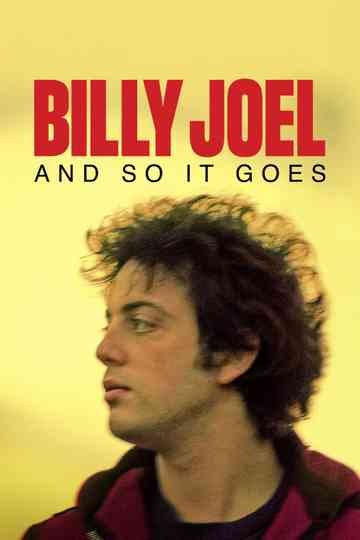 Billy Joel: And So It Goes poster