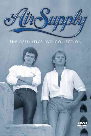 Air Supply  The Definitive DVD Collection poster