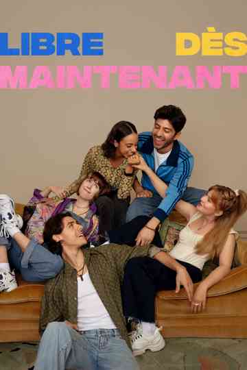 Libre dès maintenant poster