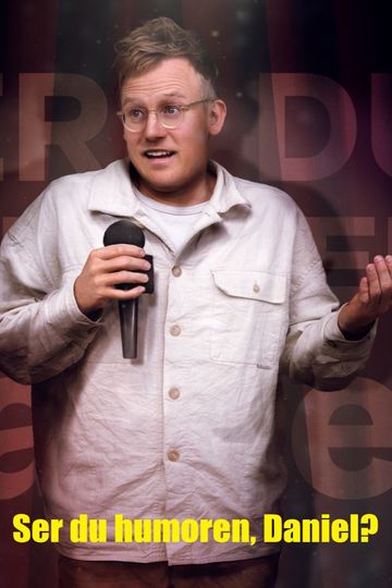 Ser du humoren, Daniel?