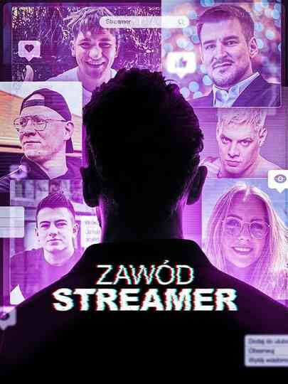 Zawód: Streamer Poster