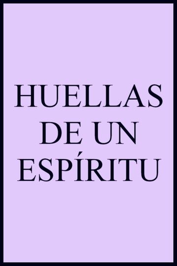 The Footprints of a Spirit