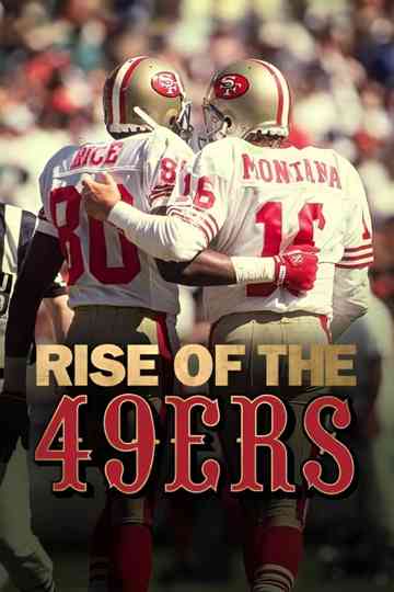 Rise of the 49ers Poster