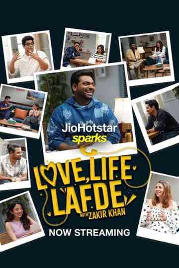 Love, Life, Lafde with Zakir Khan Poster
