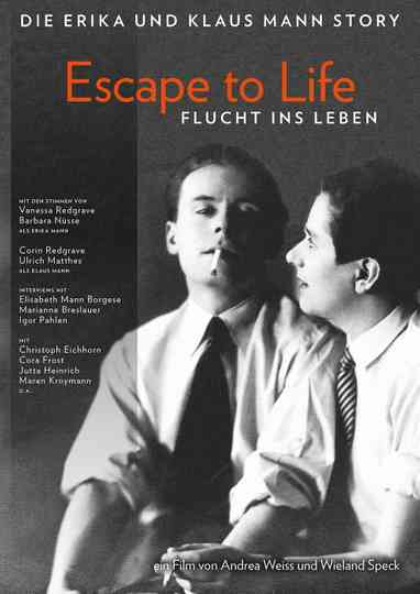 Escape to Life: The Erika and Klaus Mann Story Poster