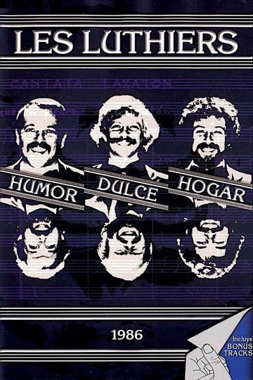 Les Luthiers: Humor dulce hogar