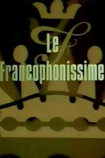 Le Francophonissime Poster