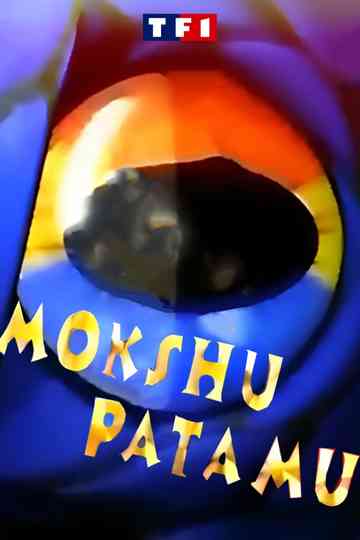 Mokshû Patamû Poster