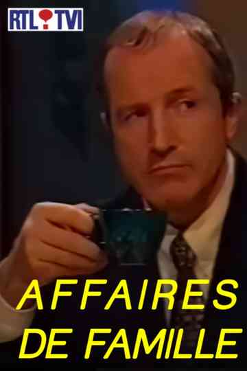 Affaires de famille Poster