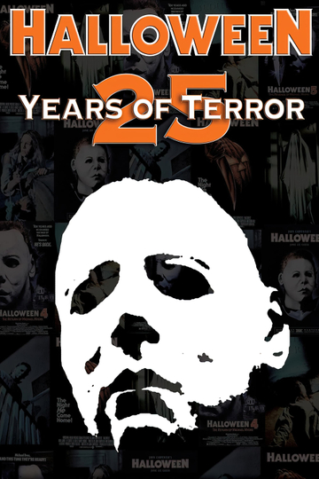 Halloween 25 Years of Terror