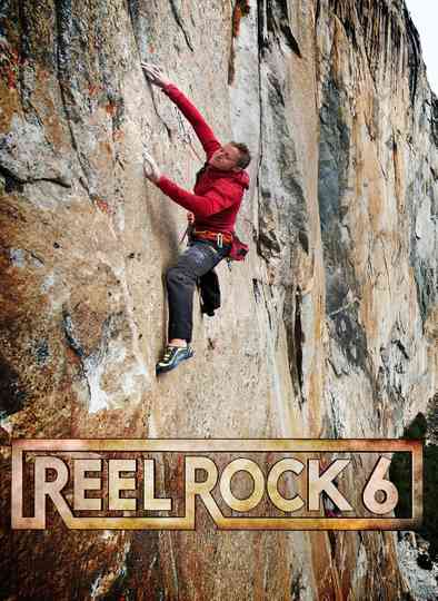 Reel Rock 6 poster