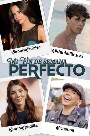 Mi fin de semana perfecto Poster
