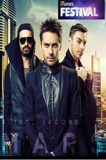 30 Seconds To Mars: Live in iTunes Festival poster