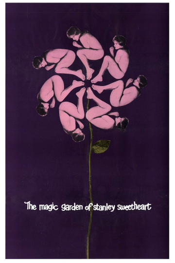 The Magic Garden of Stanley Sweetheart