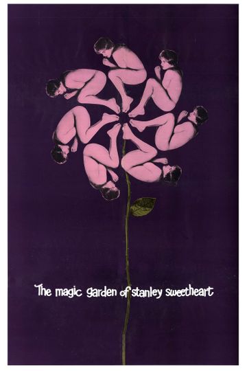 The Magic Garden of Stanley Sweetheart