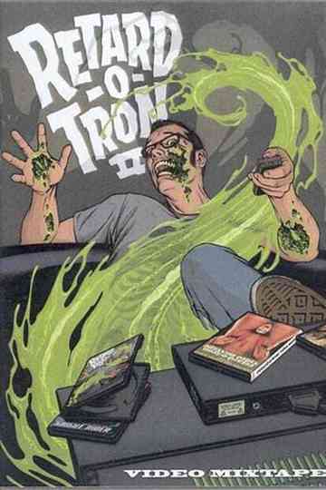 Retard-O-Tron Video Mixtape Vol. 2 Poster