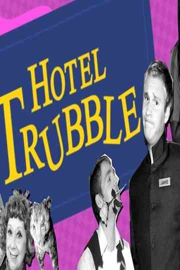 Hotel Trubble Poster