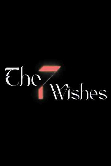 The Seven Wishes Poster
