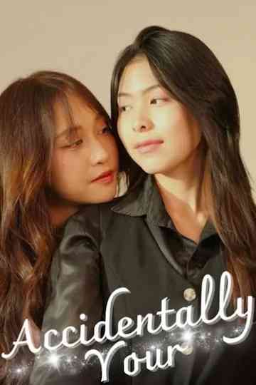 Accidentally Yours Poster