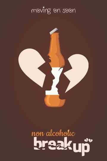Non-Alcoholic Breakup Poster