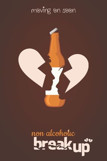 Non-Alcoholic Breakup
