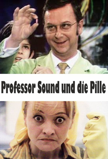 Professor Sound und die Pille Poster