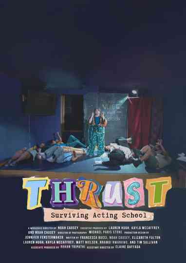 Thrust: Surviving Acting School Poster