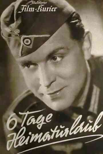 Sechs Tage Heimaturlaub Poster