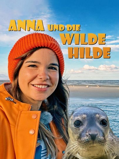 Anna und die wilde Hilde